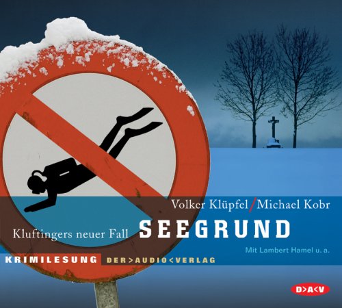 Seegrund: Kluftingers neuer Fall. Krimilesung Contemporary literature