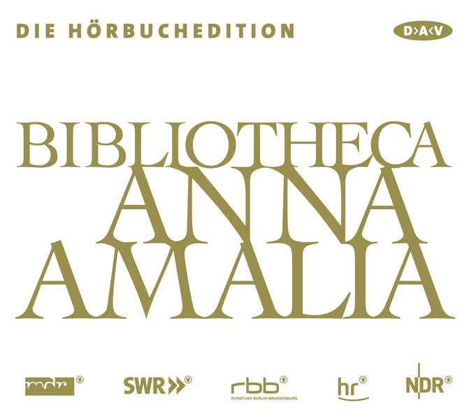 Bibliotheca Anna Amalia - Die Hörbuchedition: Lesung Classics