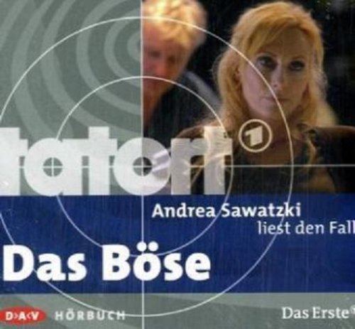 Andrea Sawatzki liest den Fall Das Böse (Tatort-Hörbuch) Contemporary literature