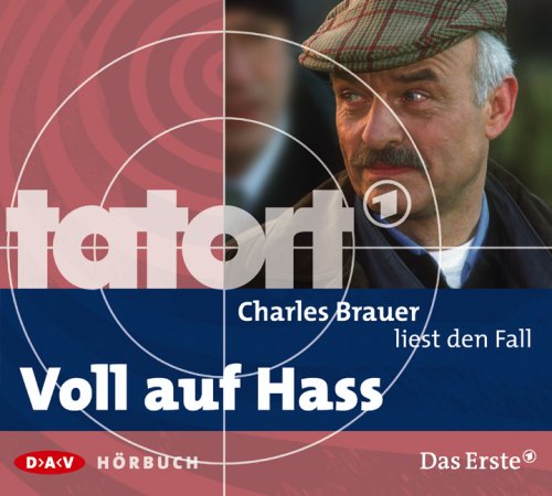 Charles Brauer liest den Fall Voll auf Hass (Tatort-Hörbuch) Contemporary literature