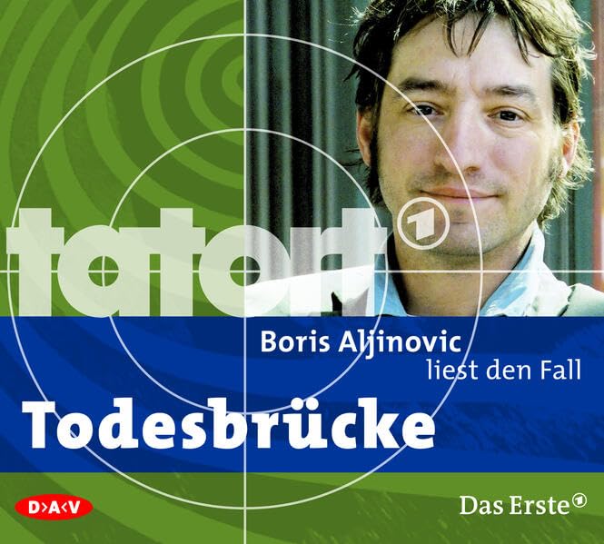 Boris Aljinovic liest den Fall Todesbrücke (Tatort-Hörbuch) Contemporary literature