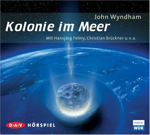 Kolonie im Meer: Hörspiel Contemporary literature