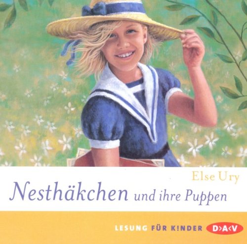 Nesthäkchen und ihre Puppen: Lesung für Kinder Novels & Short Stories