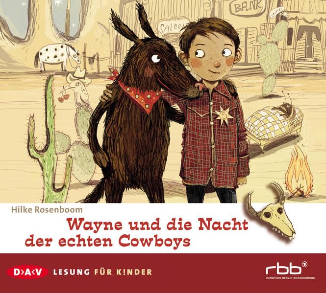 Wayne und die Nacht der echten Cowboys: Lesung für Kinder (1 CD) Parents & Children