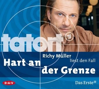 Richy Müller liest den Fall Hart an der Grenze (Tatort-Hörbuch) Contemporary literature