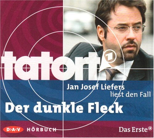 Jan Josef Liefers liest den Fall Der dunkle Fleck (Tatort-Hörbuch) Contemporary literature