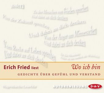 Wo ich bin: Gedichte über Gefühl und Verstand. Autorenlesung Poetry