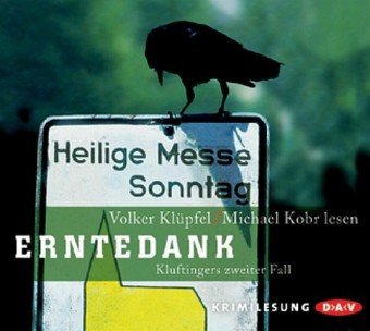 Erntedank: Kluftingers zweiter Fall. Krimilesung Contemporary literature