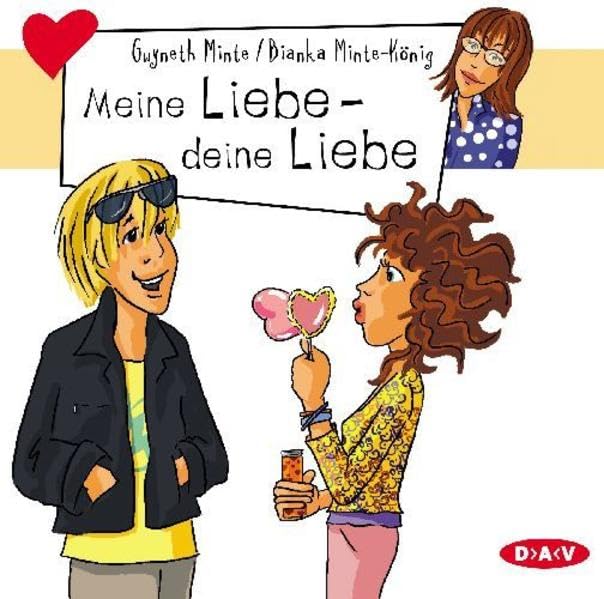Meine Liebe - deine Liebe: Lesung (Freche Mädchen - freche Hörbücher) Fiction