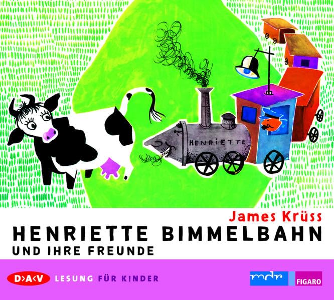 Henriette Bimmelbahn und ihre Freunde: Szenische Lesung mit Musik mit Uwe Friedrichsen und Angelika Mann (1 CD) Parents & Children