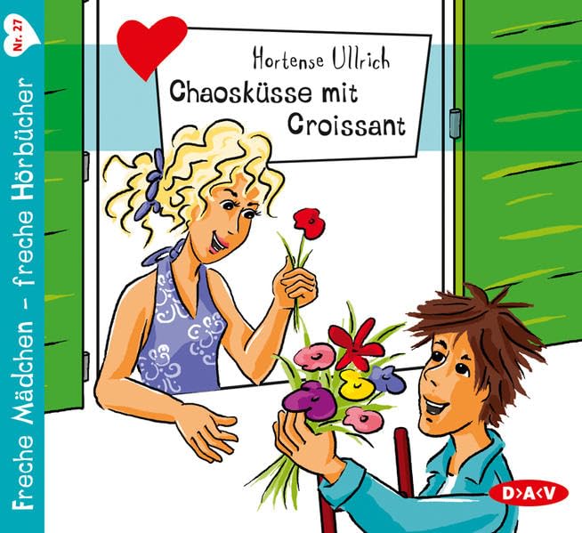 Chaosküsse mit Croissant: Lesung (Freche Mädchen - freche Hörbücher) Fiction