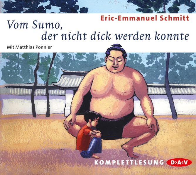 Vom Sumo, der nicht dick werden konnte (2 CDs): Komplettlesung Contemporary literature
