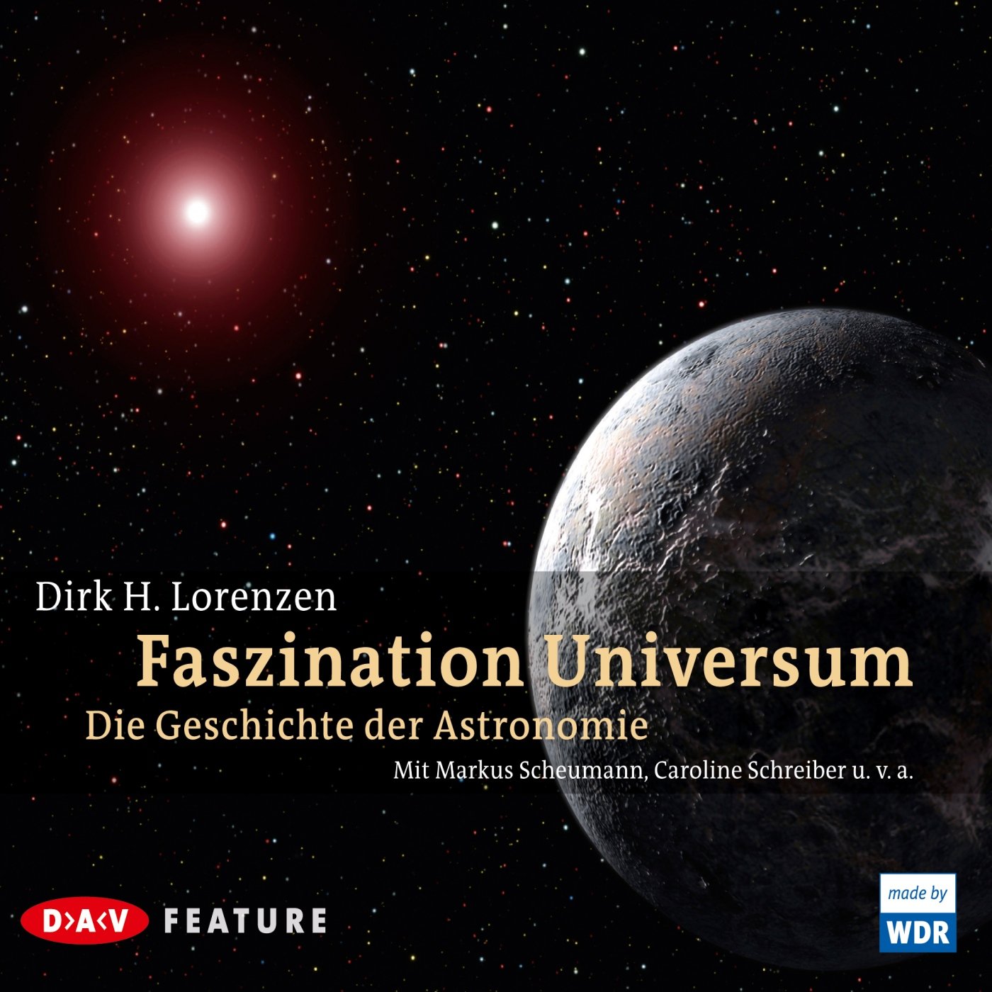 Faszination Universum: Die Geschichte der Astronomie Natural Sciences