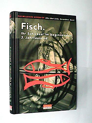 Die Fische im Jahr 2000. Ihr Schicksal im beginnenden 3. Jahrtausend Books