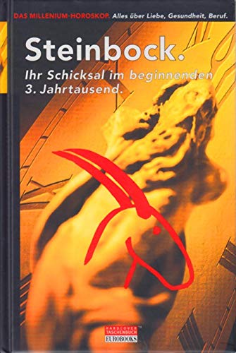 Der Steinbock im Jahr 2000. Ihr Schicksal im beginnenden 3. Jahrtausend Books