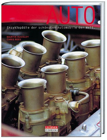 AUTO. Enzyklopädie der schönsten Automobile der Welt Books