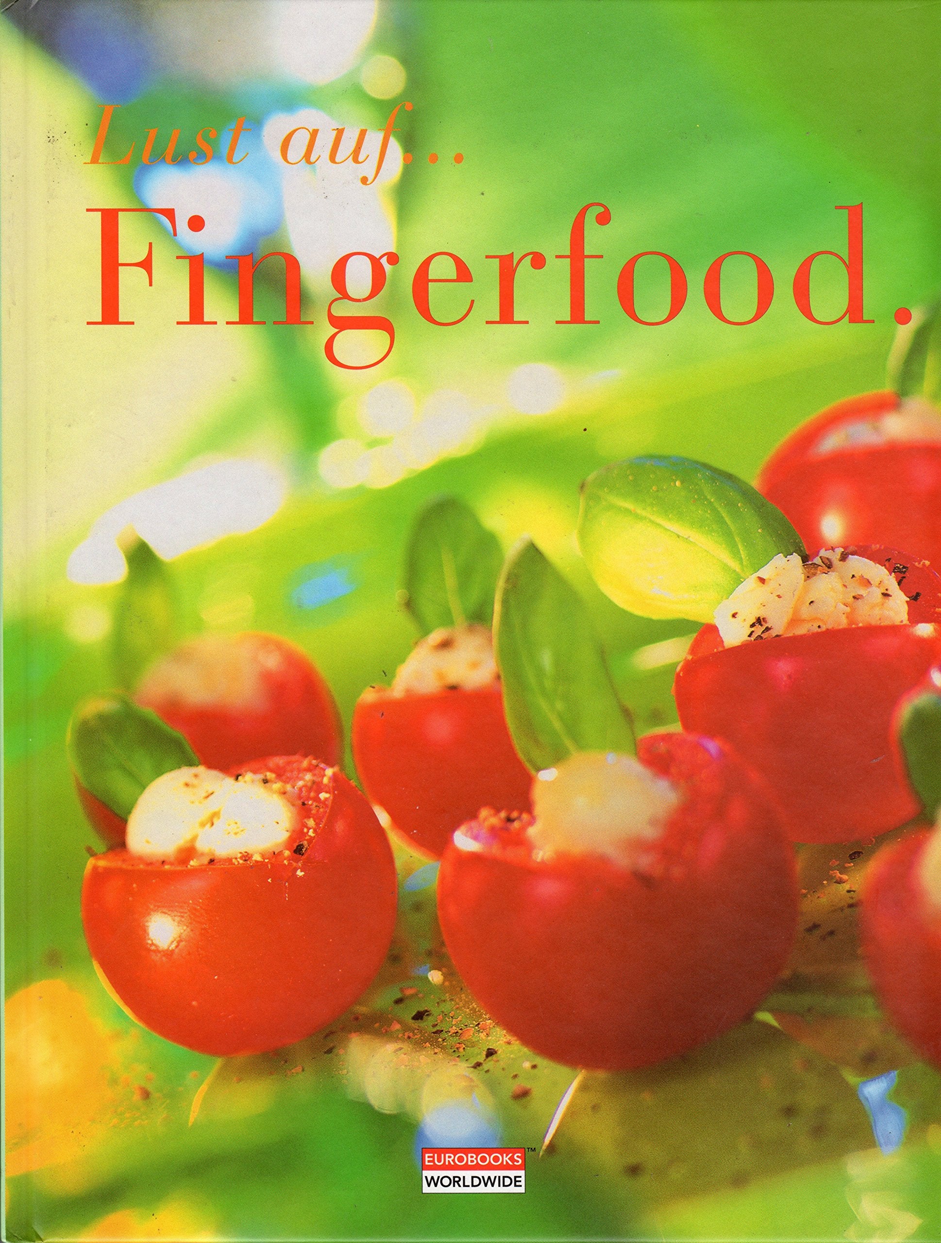 Lust auf... Fingerfood Books