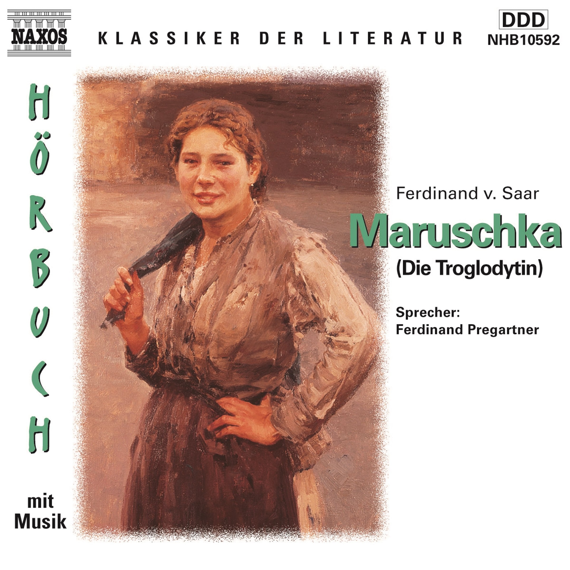 Maruschka, 1 Audio-CD: Die Troglodytin. 79 Min. Books