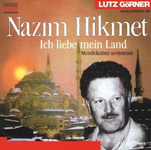 Nazim Hikmet, Ich liebe mein Land, Memleketimi seviyorum. 1 Audio-CD Fiction