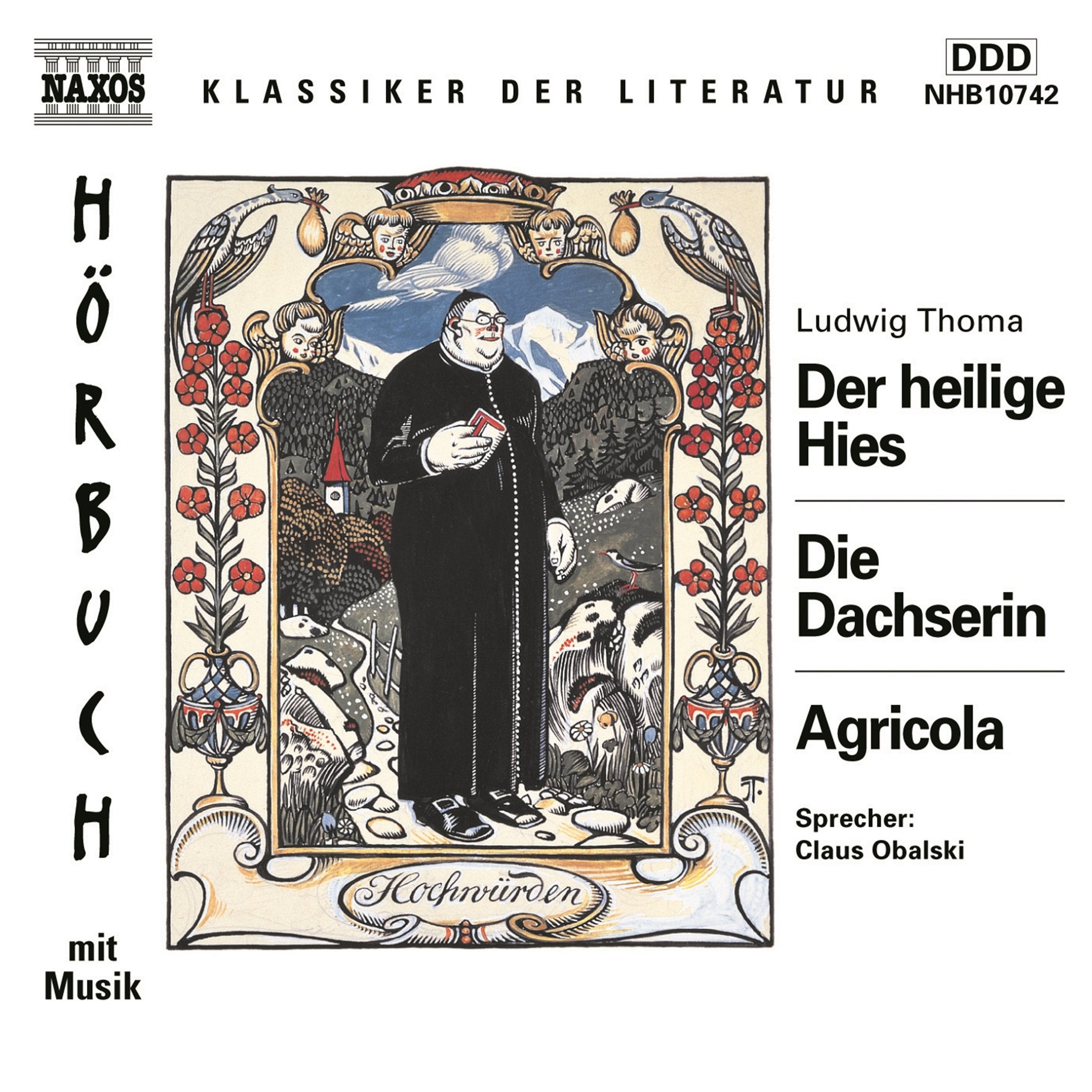 Der heilige Hies /Die Dachserin /Agricola Books