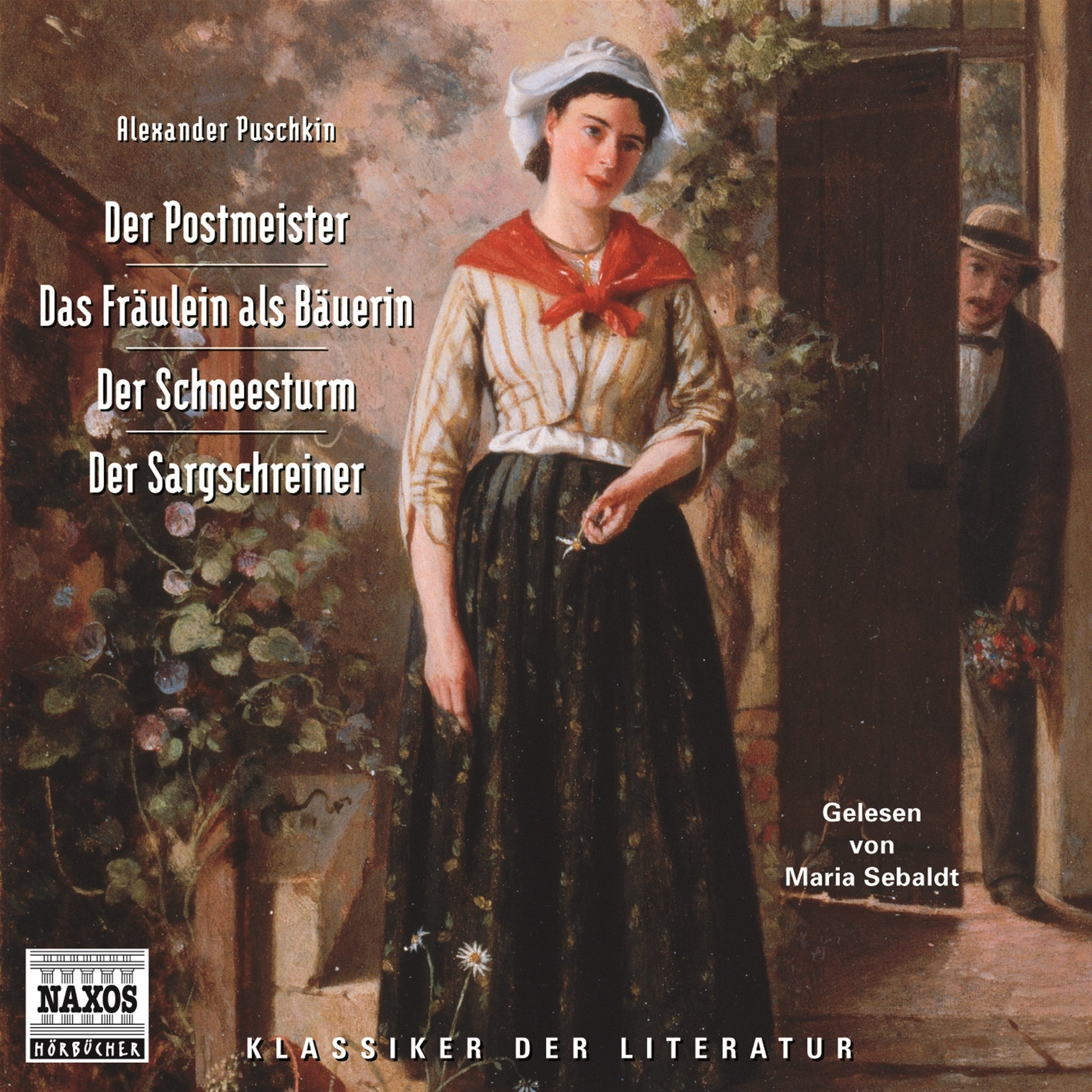 Der Postmeister /Das Fräulein als Bäuerin /Der Schneesturm /Der Sargschreiner (Klassiker der Literatur) Books