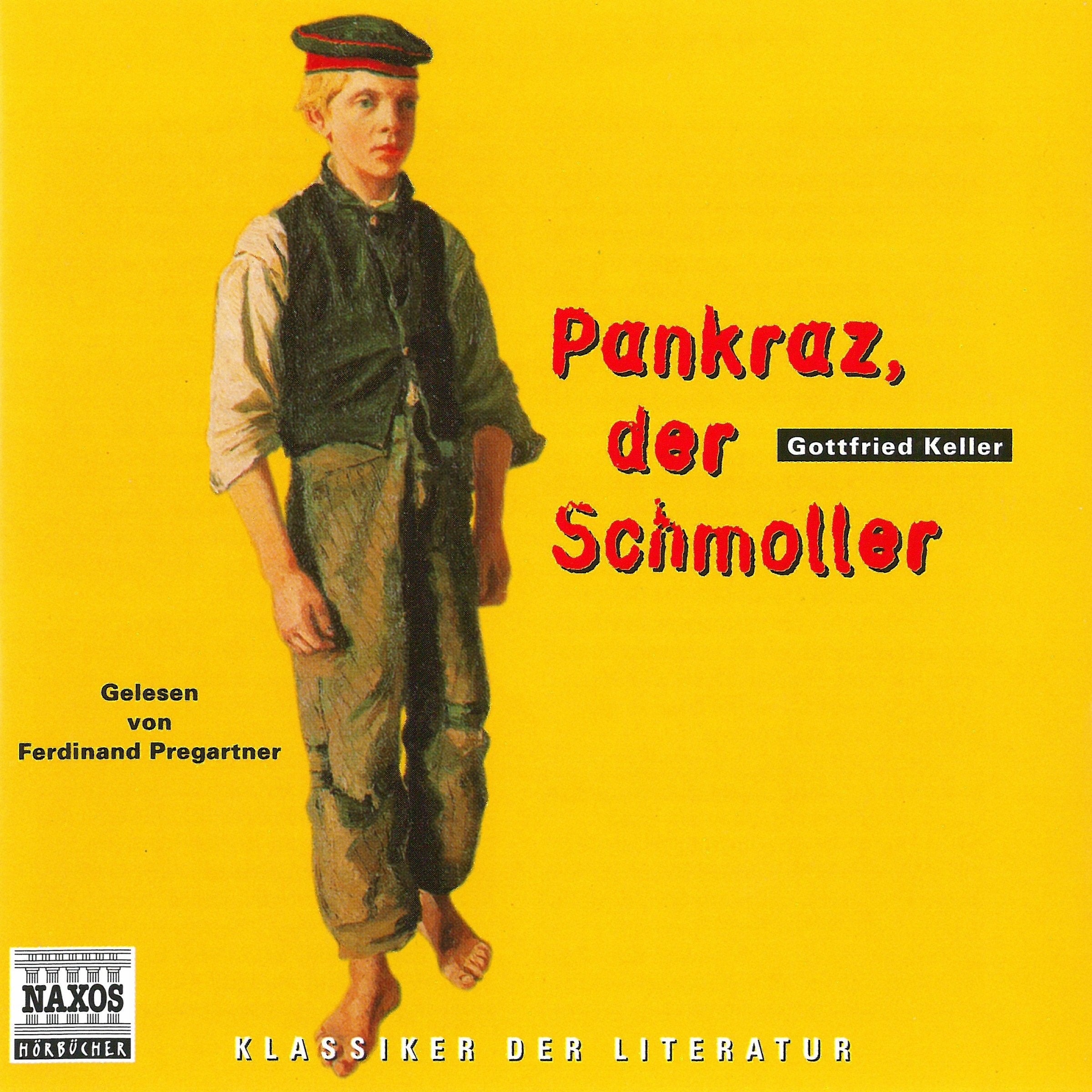 Pankraz, der Schmoller (Klassiker der Literatur) Classics