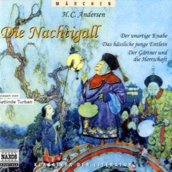 Märchen. CD: Der unartige Knabe; Die Nachtigall; Das hässliche junge Entlein; Der Gärtner und die Herrschaft (Klassiker der Literatur) Fairy Tales & Legends