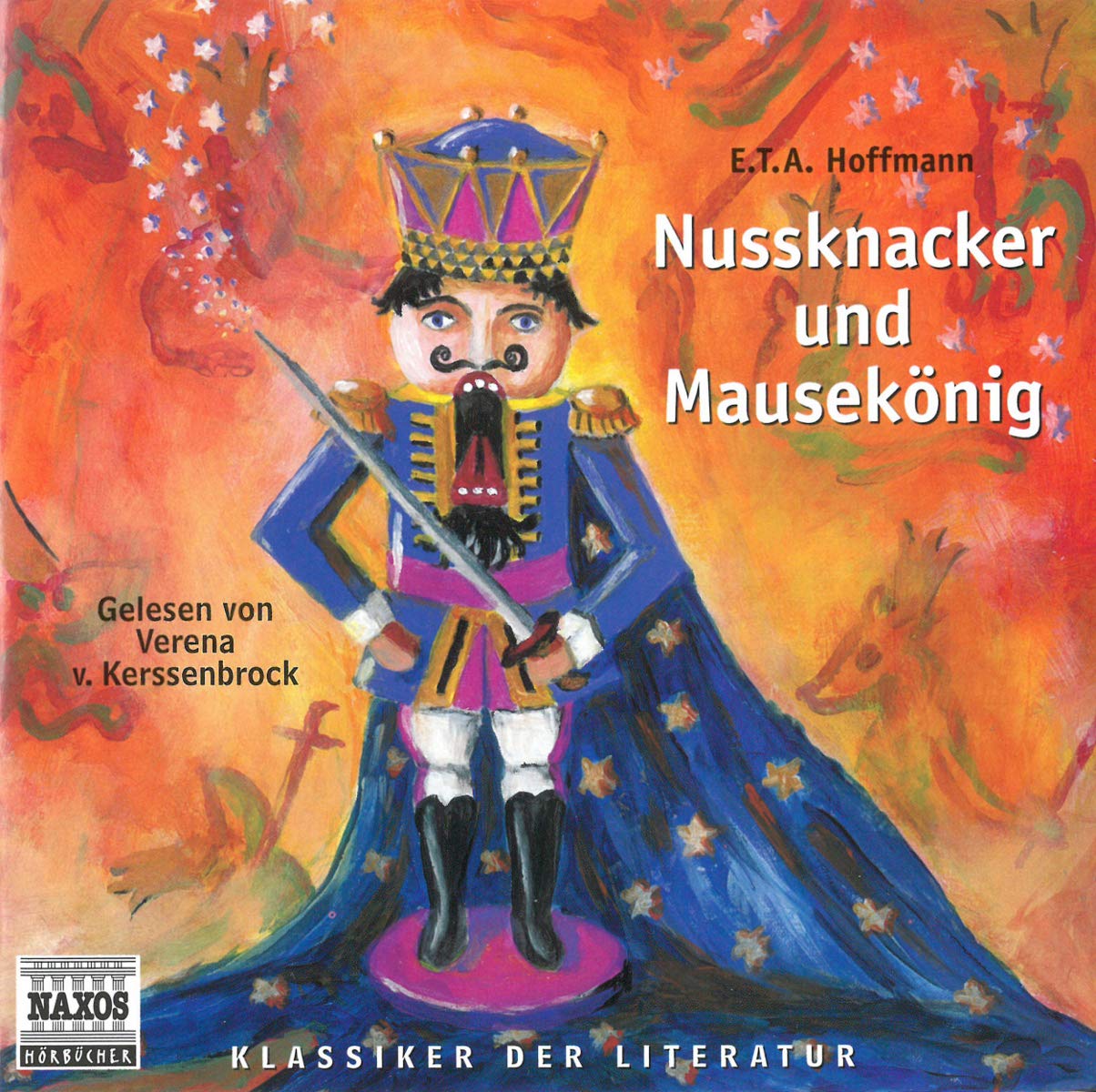 Nussknacker und Mausekönig: Lesung (Klassiker der Literatur) Fairy Tales & Legends