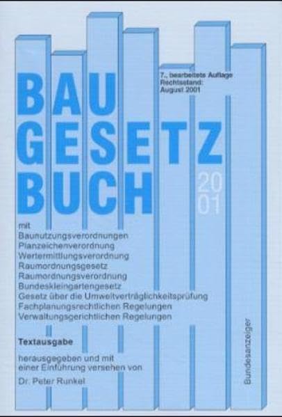 Baugesetzbuch mit Nebenvorschriften: Jetzt mit neuen Regelungen zur UVP im Bebauungsplanverfahren Architecture