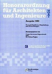 HOAI - Honorarordnung für Architekten und Ingenieure - Ausgabe 1996: Textausgabe mit Amtlicher Begründung und Anmerkungen Law