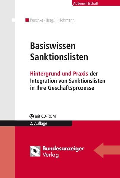 Basiswissen Sanktionslisten: Hintergrund und Praxis der Integration von Sanktionslisten in Ihre Geschäftsprozesse Law