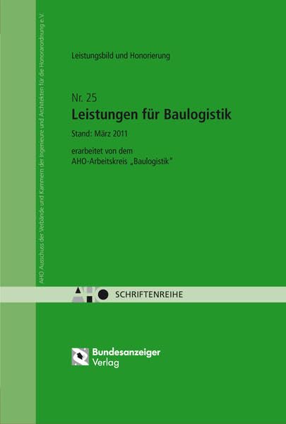 Leistungsbild und Honorierung - Leistungen für Baulogistik Law