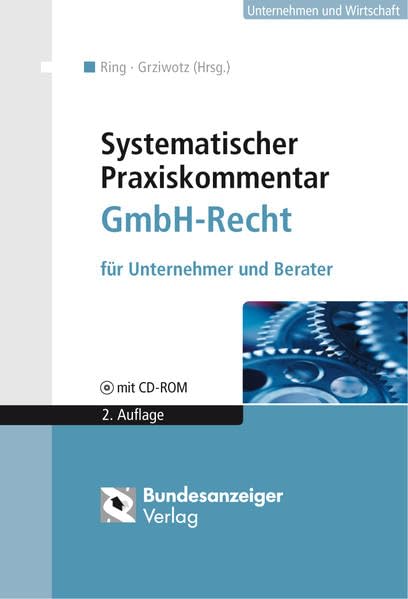 Systematischer Praxiskommentar GmbH-Recht: für Unternehmer und Berater Law