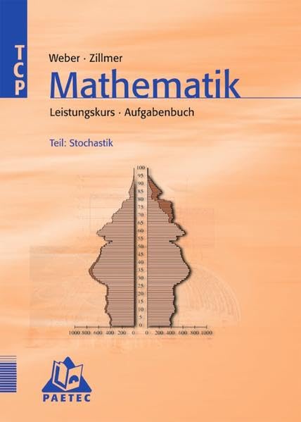 Theoria Cum Praxi 2001: TCP 2001, Mathematik Leistungskurs, Teil: Stochastik Study Guides