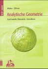 Theoria Cum Praxi 2001: 11.-13. Schuljahr - Grundkurs - Analytische Geometrie: Schülerbuch: Gymnasiale Oberstufe Grundkurs, Lehrbuch Study Guides