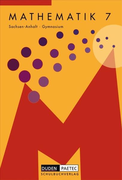 Mathematik 7 - Lehrbuch / Sachsen-Anhalt Study Guides