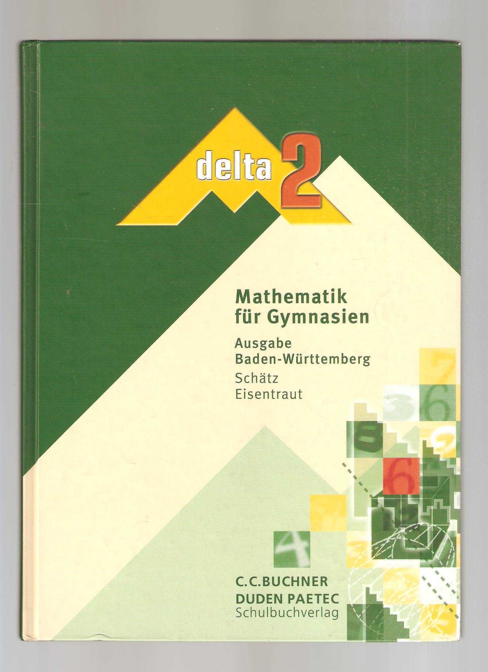 delta B2 Mathematik 6 für Gymnasien / Lehrbuch  Baden-Württemberg Study Guides