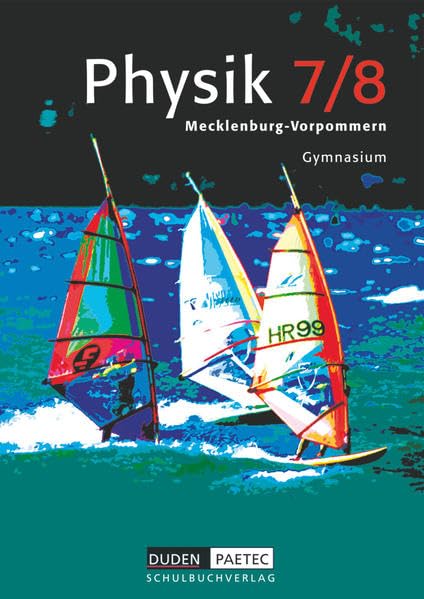 Duden Physik - Gymnasium Mecklenburg-Vorpommern - Bisherige Ausgabe - 7./8. Schuljahr: Schülerbuch Study Guides