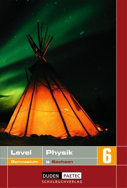 Level Physik 6. Schuljahr. Schülerbuch Gymnasium Sachsen Study Guides