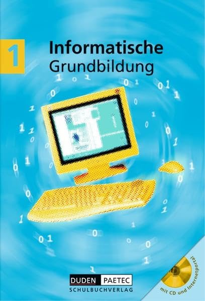 Informatische Grundbildung 1. Anfangsunterricht book