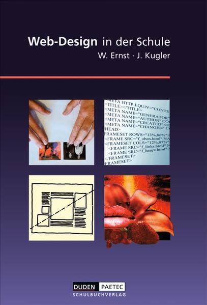 Mathematik und Informatik für alle: 7.-13. Schuljahr - Web-Design in der Schule: Schülerbuch: Für die Klassen 7 bis 13 Study Guides