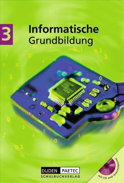 Informatische Grundbildung 3. Mit CD-ROM Study Guides Books