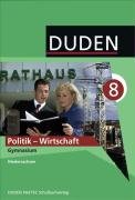Duden Politik/Wirtschaft - Gymnasium Niedersachsen: 8. Schuljahr - Schülerbuch Study Guides