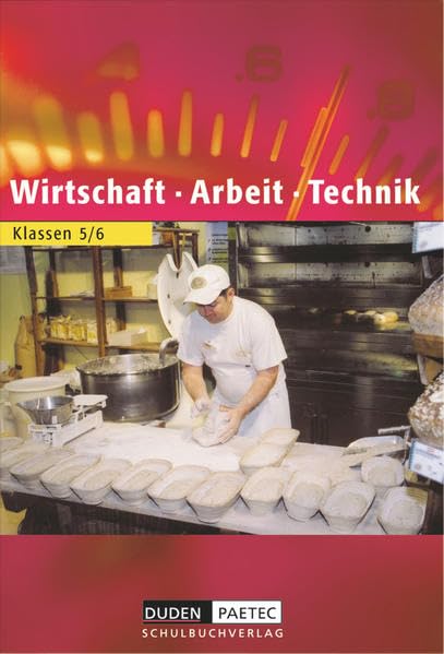 Duden Wirtschaft - Arbeit - Technik - Sekundarstufe I - Brandenburg (Bisherige Ausgabe) - 5./6. Schuljahr: Schülerbuch Study Guides