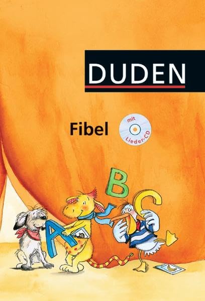 Duden Fibel - Westliche Bundesländer (außer Bayern): Schülerbuch mit Lieder-CD Study Guides Books