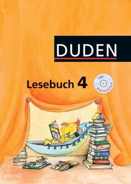 Duden Lesebuch - Alle Bundesländer (außer Bayern): 4. Schuljahr - Schülerbuch mit CD Hörtexte Study Guides