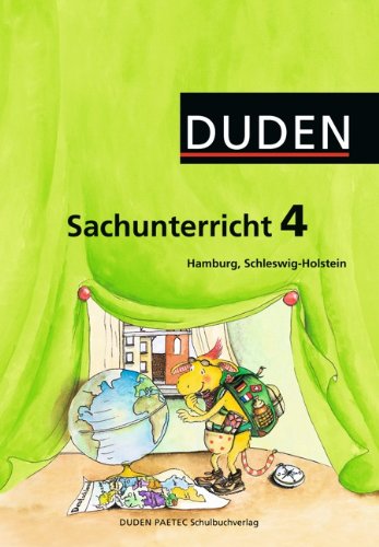 Duden Sachunterricht - Bremen, Hamburg, Schleswig-Holstein: 4. Schuljahr - Arbeitsheft mit Beileger "Mein Bundesland" Study Guides
