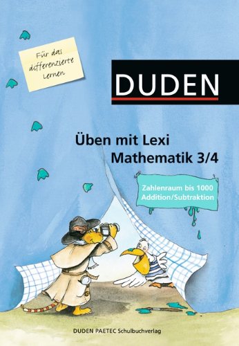 Üben mit Lexi Mathematik 3/4: Zahlenraum bis 1000 Addition/Subtraktion book