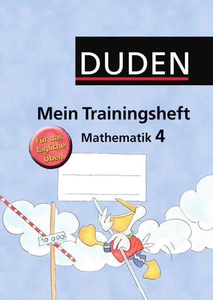 Mein Trainingsheft - Mathematik: 4. Schuljahr - Übungsheft mit Lösungsheft Study Guides