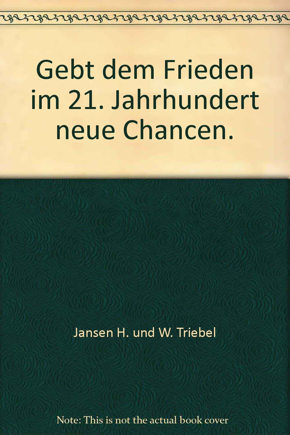 Gebt dem Frieden im 21. Jahrhundert neue Chancen book